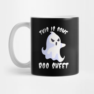 This Is Some Boo Sheet Grrr X Mug